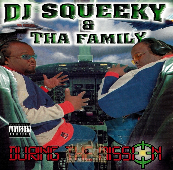 DJ Squeeky & Tha Family - During The Mission: CD | Rap Music Guide